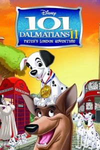 101 Dalmatians 2: Patch's London Adventure (101 Dalmatians II: Patch's London Adventure)