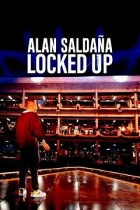 Alan SaldaAa: Locked Up