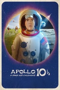 Apollo 10A: A Space Age Childhood (Apollo 10 1/2: A Space Age Adventure)