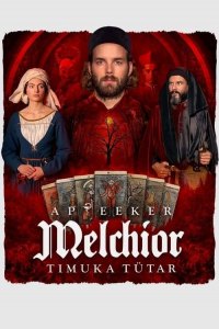 Apteeker Melchior. Timuka tutar