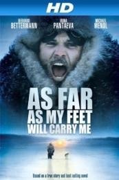 As Far as My Feet Will Carry Me (So weit die Fuse tragen)