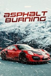 Asphalt Burning (BArning 3)