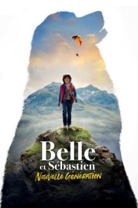 Belle et Sebastien: Nouvelle generation