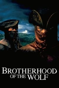 Brotherhood of the Wolf (Le pacte des loups)