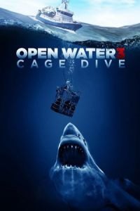Open Water 3: Cage Dive (Cage Dive)