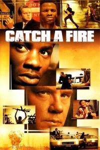 Catch a Fire