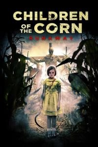 Children of the Corn: Runaway