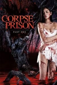Corpse Prison: Part One (ShishA»goku: Ki no hen)