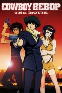 Cowboy Bebop: The Movie (Cowboy Bebop: Tengoku no tobira)
