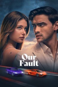 Our Fault - Culpa Nuestra