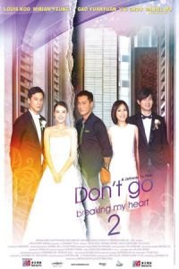 Don't Go Breaking My Heart 2 (Dan sun nam nui 2)