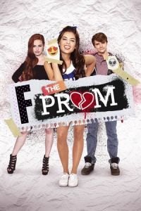 F*&% the Prom (T The Prom)
