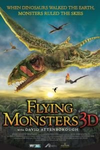 Flying Monsters 3D with David Attenborough