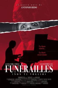 Funerailles (Non ti voglio)