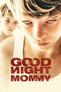 Goodnight Mommy (Ich seh ich seh)