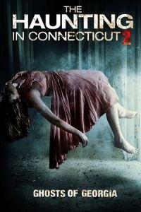The Haunting in Connecticut 2: Ghosts of Georgia