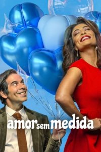 Just Short of Perfect (Amor Sem Medida)