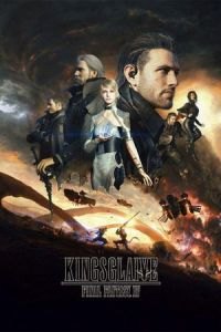 Kingsglaive: Final Fantasy XV