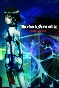 Mardock Scramble: The First Compression (Marudukku sukuranburu: Asshuku)