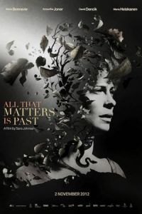 All That Matters Is Past (Uskyld)