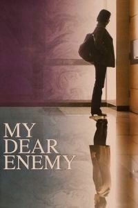 My Dear Enemy (Meotjin haru)