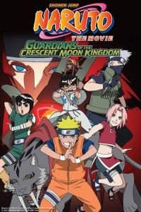 Naruto the Movie 3: Guardians of the Crescent Moon Kingdom (Gekijo-ban Naruto: Daikofun! Mikazukijima no animaru panikku dattebayo!)
