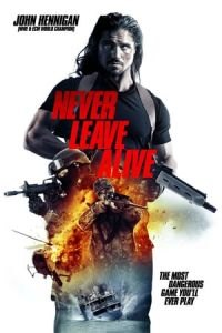 Never Leave Alive (The Most Dangerous Game)