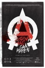 Nothing Bad Can Happen (Tore tanzt)