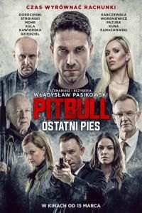 Pitbull: Last Dog (Pitbull. Ostatni pies)