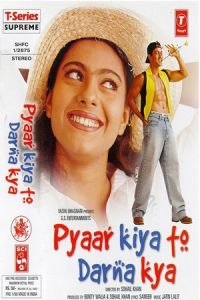 Pyaar Kiya To Darna Kya