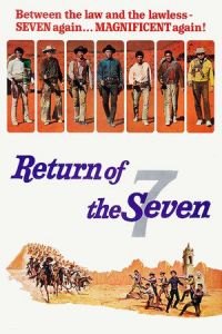 Return of the Magnificent Seven (Return of the Seven)
