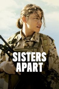 Sisters Apart (Im Feuer)