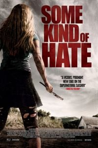 Some Kind of Hate