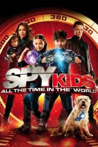Spy Kids 4: All the Time in the World (Spy Kids: All the Time in the World in 4D)