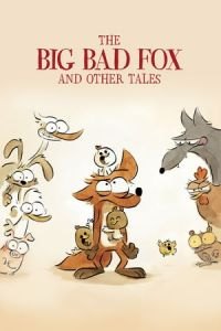 The Big Bad Fox and Other Tales... (Le grand mechant renard et autres contes...)