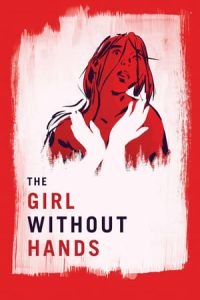 The Girl Without Hands (La jeune fille sans mains)