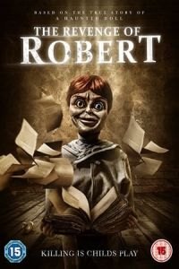 The Revenge of Robert the Doll (The Legend of Robert the Doll)