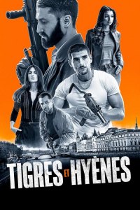 Tigres et Hyenes