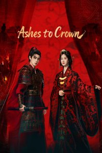 Ashes to Crown - Season 1 Episode 21 (2026)