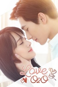 Love O2O - Season 1 Episode 1 (2016)