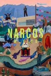Narcos: Mexico (Narcos: MAxico) (2018) - Season 2