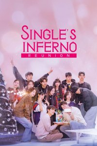 Single's Inferno Reunion - Season 1 Episode 2 (2026)