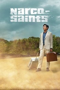 The Accidental Narco aka Narco-Saints (2022)