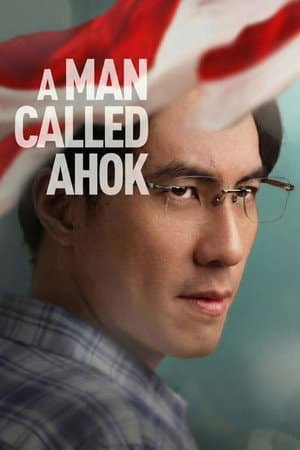 A Man Called Ahok (2018)
