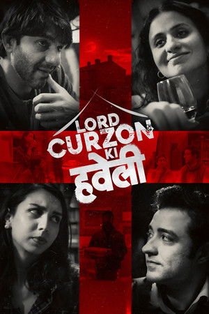 Lord Curzon Ki Haveli (2025)