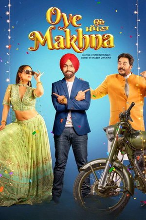 Oye Makhna (2022)
